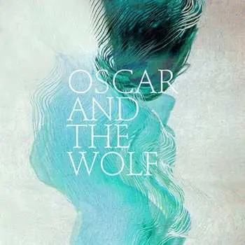 CD Oscar And The Wolf: EP Collection