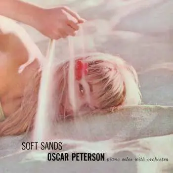 CD Oscar Peterson: Soft Sands LTD