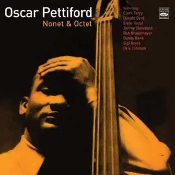 CD Oscar Pettiford: Nonet & Octet