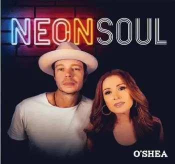 CD O'Shea: Neon Soul