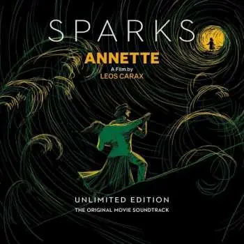 2CD Sparks: Annette (Unlimited Edition - The Original Movie Soundtrack) DLX | LTD