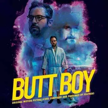 LP The Feathers: Butt Boy