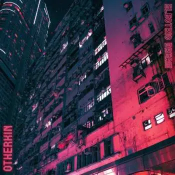LP Otherkin: Electric Dream
