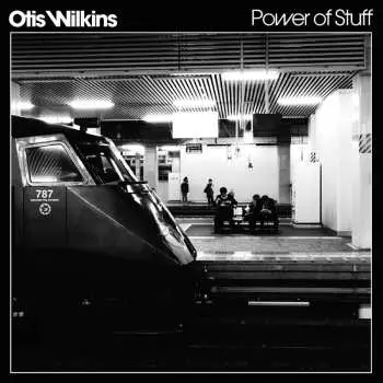 LP Otis Wilkins: Power Of Stuff CLR