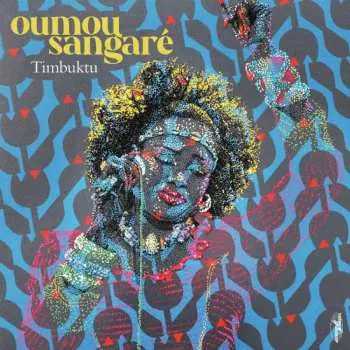 LP Oumou Sangare: Timbuktu