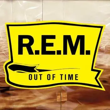 LP R.E.M.: Out Of Time