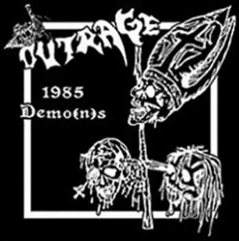 CD Outrage: 1985 Demo(n)s
