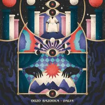 LP Ouzo Bazooka: Dalya