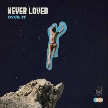 CD Never Loved: Over It