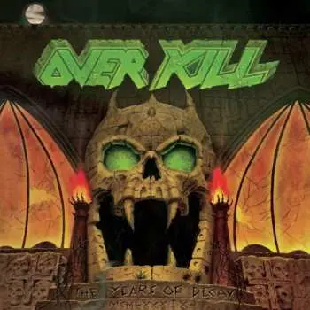 CD Overkill: The Years Of Decay
