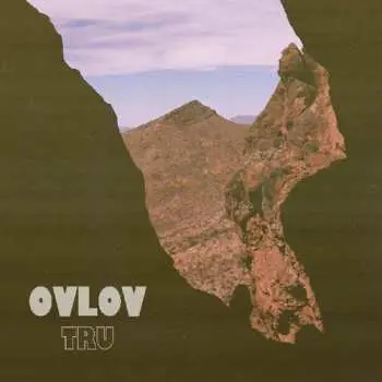 LP Ovlov: Tru CLR