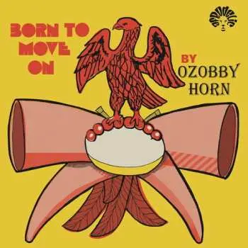 LP Ozobby Horn: Born To Move
