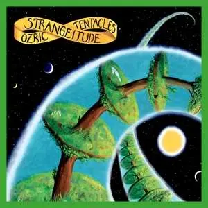 LP Ozric Tentacles: Strangeitude