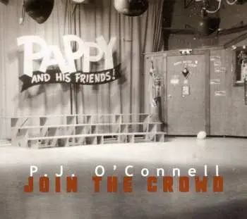CD P. J. O'Connell: Join The Crowd