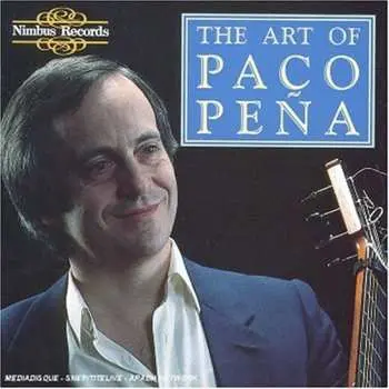 CD Paco Peña: The Art Of Paco Peña