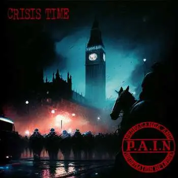 LP P.A.I.N.: Crisis Time