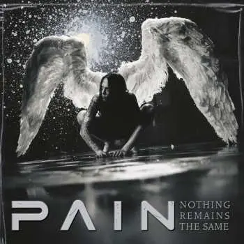 CD Pain: Nothing Remains The Same LTD