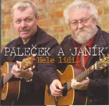 Paleček Miroslav, Janík Michael – Hele, lidi...40 písniček / 40 let spolu CD