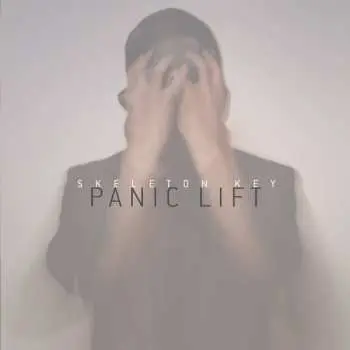 CD The Panic Lift: Skeleton Key