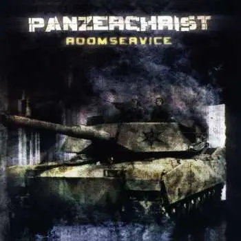 LP Panzerchrist: Room Service LTD