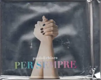 CD Paola & Chiara: Per Sempre LTD