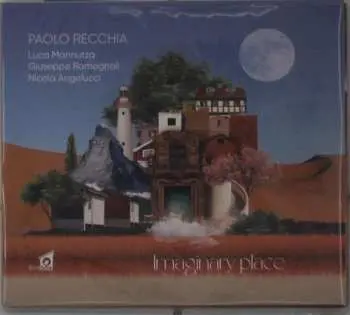 CD Paolo Recchia: Imaginary Place LTD | NUM