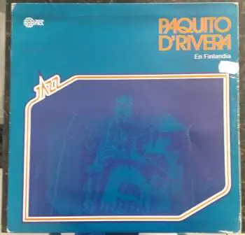 LP Paquito D'Rivera: Paquito D'Rivera En Finlandia LTD