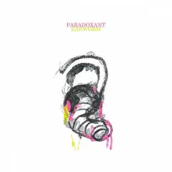 LP Paradoxant: Earworm