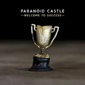 CD Paranoid Castle: Welcome To Success