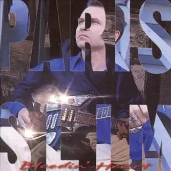 CD Paris Slim: Bleedin' Heart