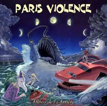 2LP Paris Violence: Allons De L'arriere