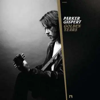 CD Parker Gispert: Golden Years