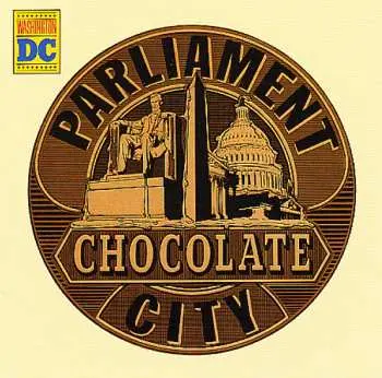LP Parliament: Chocolate City