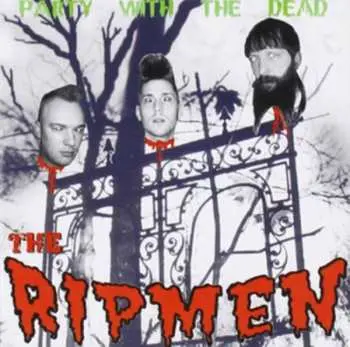 CD The Ripmen: Party With The Dead