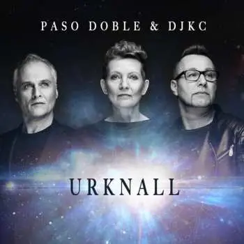 2LP Paso Doble: Urknall