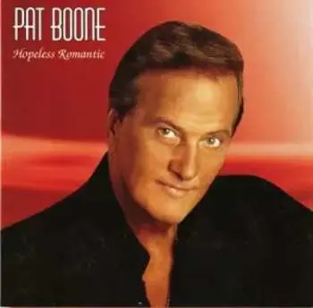 CD Pat Boone: Hopeless Romantic