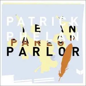 CD Patrick Phelan: Parlor