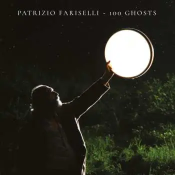 LP Patrizio Fariselli: 100 Ghosts
