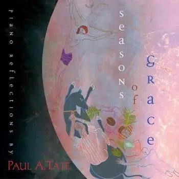 CD Paul A. Tate: Seasons Of Grace 1