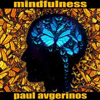 CD Paul Avgerinos: MINDFULNESS