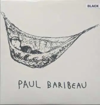 LP Paul Baribeau: Paul Baribeau