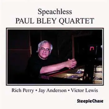 CD Paul Bley Quartet: Speachless