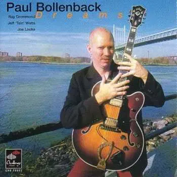 CD Paul Bollenback: Dreams