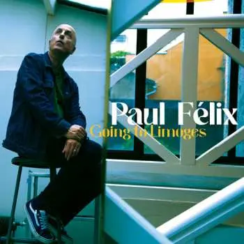 LP Paul Félix: Going to Limoges