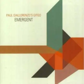 CD Paul Giallorenzo's Gitgo: Emergent