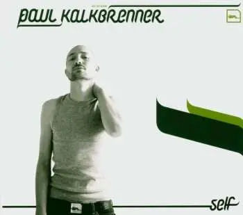 CD Paul Kalkbrenner: Self