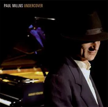 CD Paul Millns: Undercover