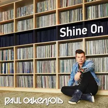 CD Paul Oakenfold: Shine On