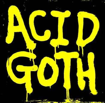 LP Paul Orwell: Acid Goth