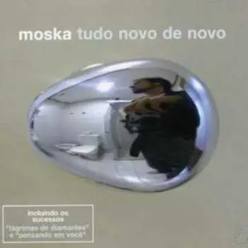 CD Paulinho Moska: Tudo Novo De Novo